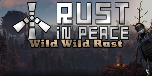 [GER] PVE | Rust in Peace | Wild Wild Rust Server Image